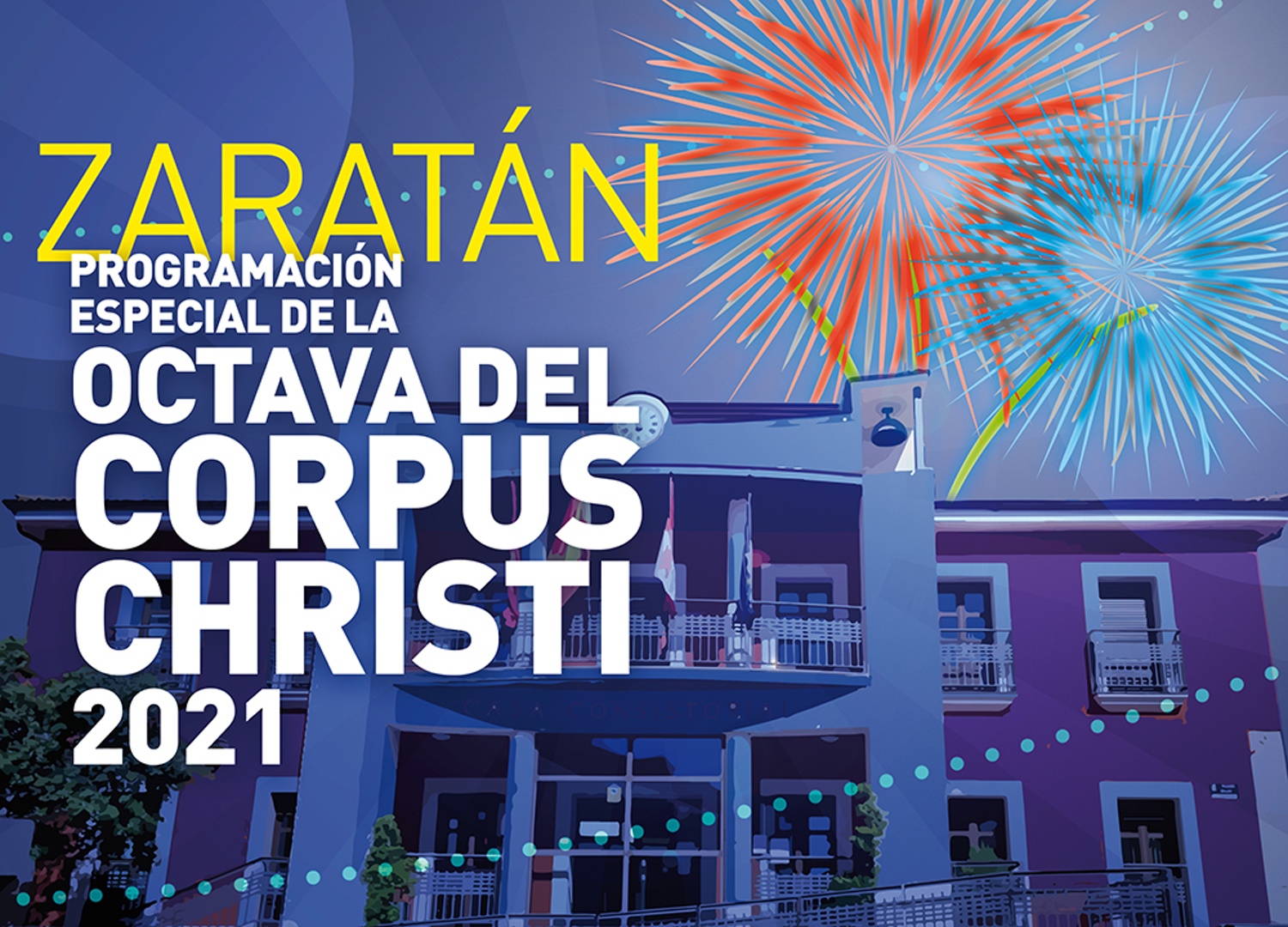 Las Fiestas de la Octava del Corpus Christi 2021 contarán con una programación especial y segura